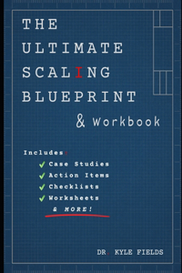 The Ultimate Scaling Blueprint
