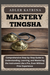 Mastery Tingsha