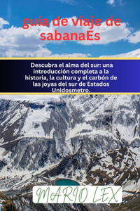 guía de viaje de sabanaEs: Descubra el alma del sur: una introducción completa a la historia, la cultura y el carbón de las joyas del sur de Estados Unidosmetro