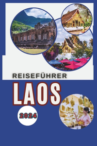 Laos Reiseführer 2024