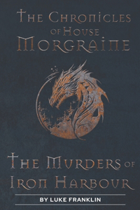 Chronicles of House Morgraine