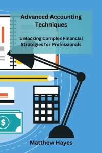 Advanced Accounting Techniques