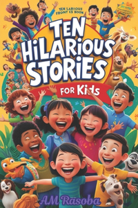 Ten Hilarious Stories for Kids