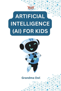 Artificial Intelligence (AI) for Kids