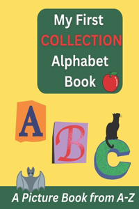 My First Collection Alphabet Book