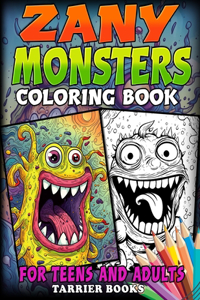 Zany Monsters Coloring Book Volume 1