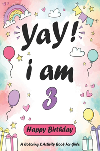 Yay! Now I Am 3