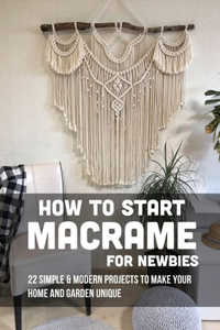 How To Start Macrame For Newbies