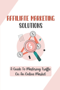 Affiliate Marketing Solutions