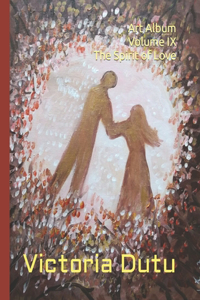 Art Album Volume IX The Spirit of Love