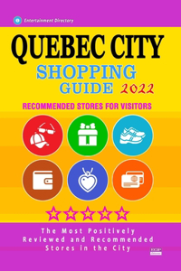 Quebec City Shopping Guide 2022