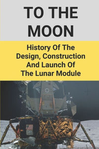 To The Moon