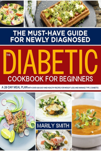 The Diabetic Cookbook for Beginners