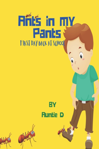 Ants In My Pants