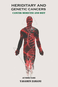Hereditary and Genetic Cancers