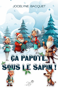 Ça papote sous le sapin