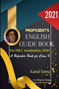 Proficient's English Guide Book for H.S.L.C. Examination, Seba