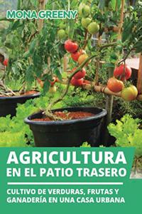 Agricultura en el patio trasero