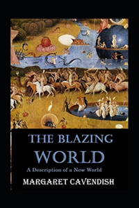 The Blazing World Annotated