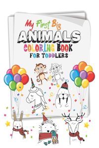 My First Big Animals Coloring Book for Toddlers