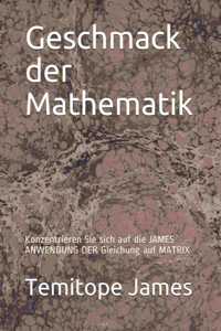 Geschmack der Mathematik