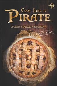 Cook Like A Pirate