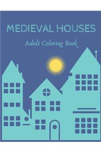 Medieval Houses