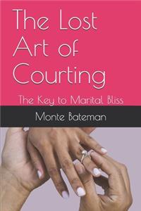 The Lost Art of Courting