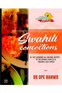 Swahili Concoctions