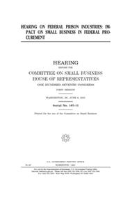 Hearing on federal prison industries
