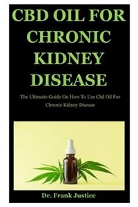 Cbd Oil For Chronic Kidney Disease