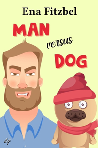 Man versus Dog