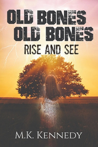 Old Bones Old Bones