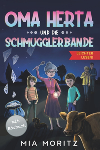 Oma Herta und die Schmugglerbande - Leichter Lesen