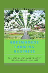 Greenhouse Farming Business