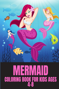 Mermaid Coloring Book For Kids Ages 4-8