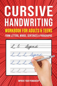 Cursive Handwriting Workbook for Adults and Teens