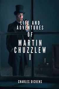 Life And Adventures Of Martin Chuzzlewit