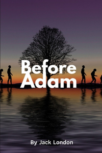 Before Adam