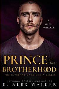 Prince of the Brotherhood: A Mafia Romance