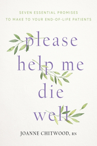 please help me die well