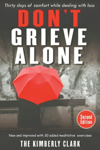 Don't Grieve Alone - 2nd Edition
