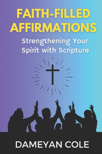 Faith-Filled Affirmations