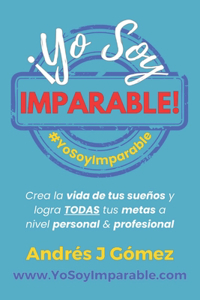 ¡Yo Soy Imparable!