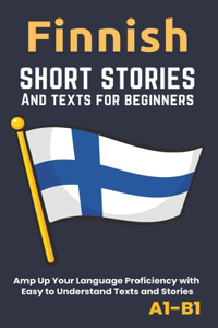 Finnish - Short Stories And Texts for Beginners