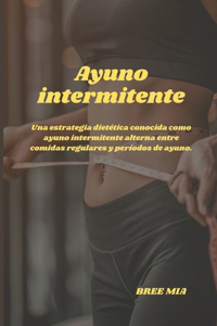 Ayuno intermitente