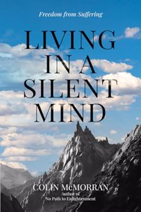 Living in a Silent Mind
