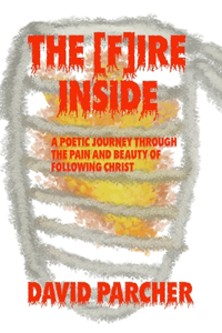 The [f]Ire Inside