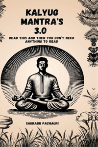 Kalyug Mantra 3.0