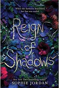 Reign of Shadows